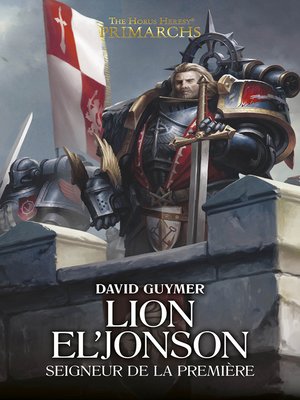 cover image of Lion El'Jonson : Seigneur de la Première